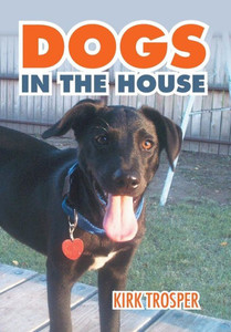Dogs in the House