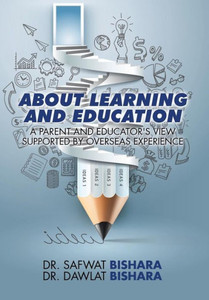 About Learning and Education: A Parent and Educator's View Supported by Overseas Experience
