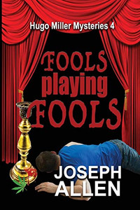 Fools Playing Fools (Hugo Miller Mystery)