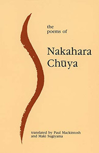 The Poems Of Nakahara Chuya