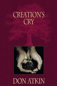 Creation's Cry: The Heart of Apostolic Passion