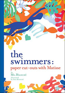 The Swimmers: Paper Cut-Outs With Matisse