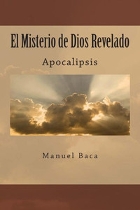 El Misterio de Dios Revelado: Apocalipsis