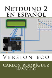 Netduino 2 en espaÃ±ol: VersiÃ³n eco
