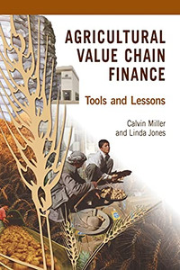 Agricultural Value Chain Finance: Tools And Lessons