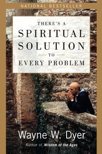There'S A Spiritual Solution To Every Problem
