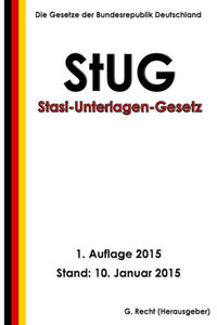 Stasi-Unterlagen-Gesetz - StUG