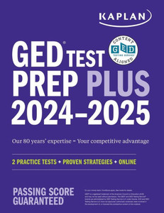 GED Test Prep Plus 2024-2025: Includes a Diagnostic Pretest, 2 Full Length Practice Tests, 1000+ Practice Questions, and 60+ Online Videos