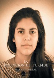 La maldiciÃ³n de Iturbide