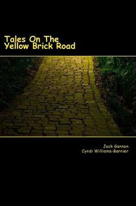 Tales On The Yellow Brick Road