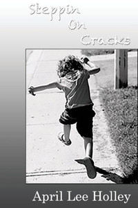 Steppin on Cracks: Stepping on Cracks
