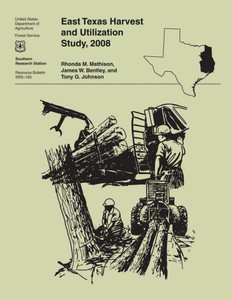 East Texas Harvest and Utilization Study, 2008