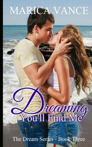 Dreaming You'll Find Me