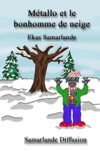 MÃ©tallo et le bonhomme de neige