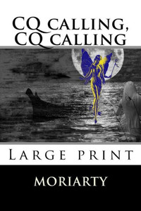 CQ calling, CQ calling