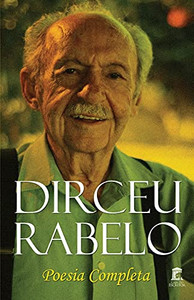 Dirceu Rabelo - Poesia Completa (Portuguese Edition)