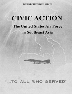 Civic Action: The United States Air Force in Southeast Asia