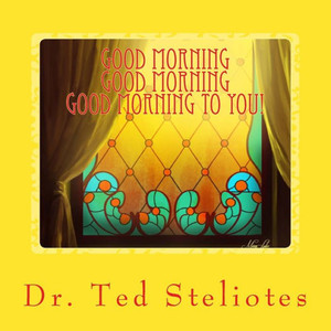 Good Morning, Good Morning, Good Morning To You!