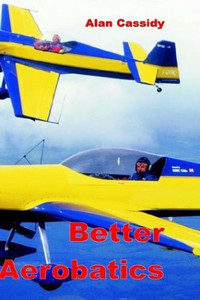 Better Aerobatics Better Aerobatics