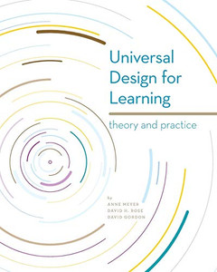 Universal Design For Learning: Theory And Practice