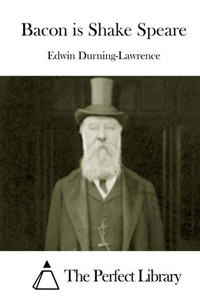 Bacon is Shake Speare