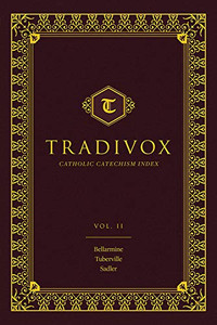Tradivox: Catholic Catechism Index