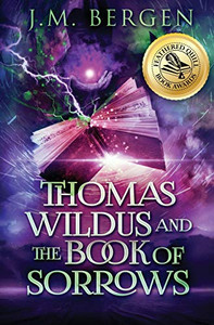 Thomas Wildus And The Book Of Sorrows (The Elandrian Chronicles)