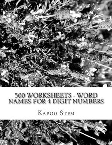 500 Worksheets - Word Names for 4 Digit Numbers: Math Practice Workbook