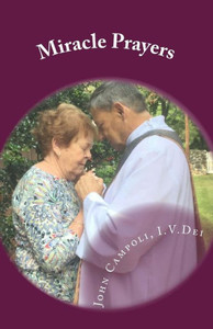 Miracle Prayers: Prayers for Healing Mind, Body and Spirit