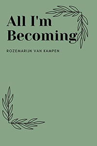 All I'M Becoming