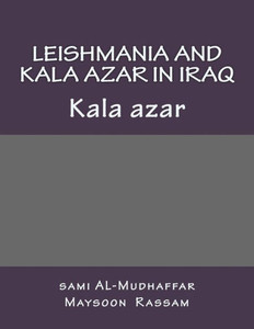 Leishmania and Kala azar in Iraq: Kala azar