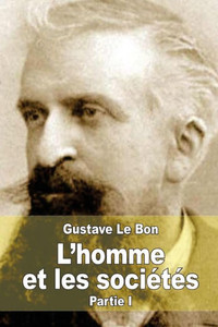 L'homme et les sociÃ©tÃ©s, leurs origines et leur dÃ©veloppement: PremiÃ¨re partie: L'homme. DÃ©veloppement physique et intellectuel