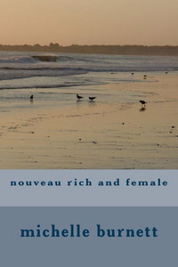nouveau rich and female