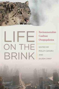 Life On The Brink: Environmentalists Confront Overpopulation