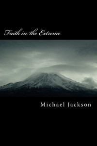 Faith in the Extreme