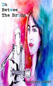 In between the bridge: Poetical tale of emotions