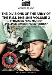 The Divisions Of The Army Of The R.S.I. 1943-1945 ?çô Vol. 2