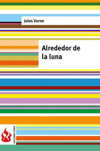 Alrededor de la luna: (low cost). EdiciÃ³n limitada