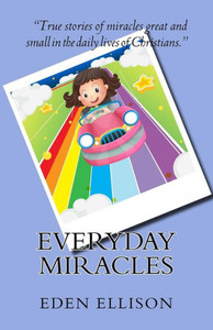 Everyday Miracles