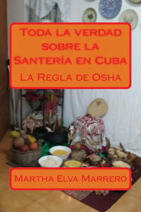 Toda la verdad sobre la SanterÃ­a en Cuba
