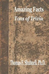 Amazing Facts II: Tons of Trivia