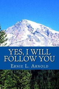 Yes, I Will Follow You