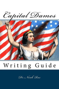 Capital Dames: Writing Guide