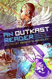 An Outkast Reader: Essays On Race, Gender, And The Postmodern South (Music Of The American South Ser., 4) An Outkast Reader: Essays On Race, Gender, And The Postmodern South (Music Of The American South Ser., 4)