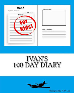 Ivan's 100 Day Diary
