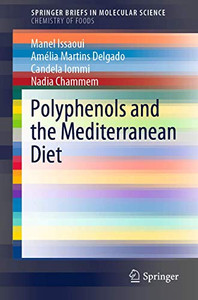 Polyphenols and the Mediterranean Diet (SpringerBriefs in Molecular Science)