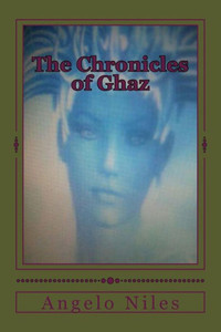 The Chronicles of Ghaz: The Coral Saga: Volume One