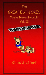 The Greatest Jokes You've Never Heard! Vol. 2