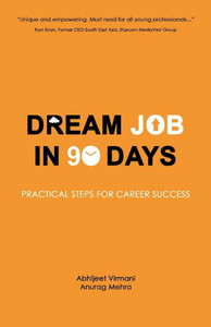 Dream Job in 90 Days: Practical Steps for Career Success