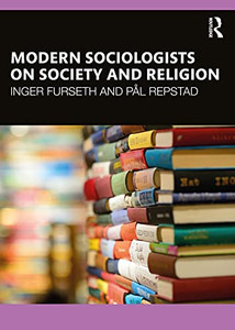 Modern Sociologists On Society And Religion Modern Sociologists On Society And Religion